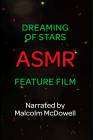 Dreaming of Stars: An ASMR Feature Film poster