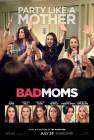 Bad Moms poster