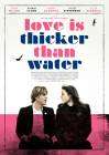 Love Is Thicker Than Water poster